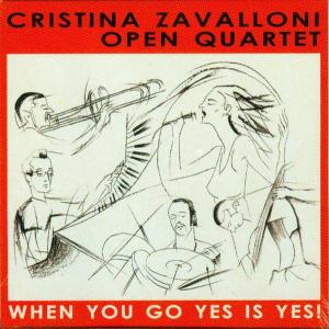 CD Shop - ZAVALLONI, CHRISTINA -OPE WHEN YOU GO YES IS YES
