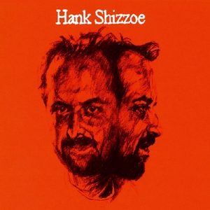 CD Shop - SHIZZOE, HANK HANK SHIZZOE