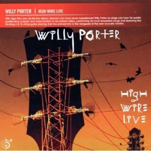 CD Shop - PORTER, WILLY HIGH WIRE LIVE