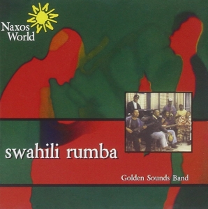 CD Shop - GOLDEN SOUNDS BAND SWAHILI RUMBA