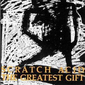 CD Shop - SCRATCH ACID GREATEST GIFT
