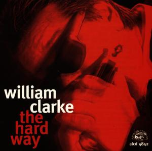 CD Shop - CLARKE, WILLIAM HARD WAY