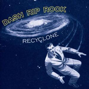 CD Shop - DASH RIP ROCK RE-CYCLONE