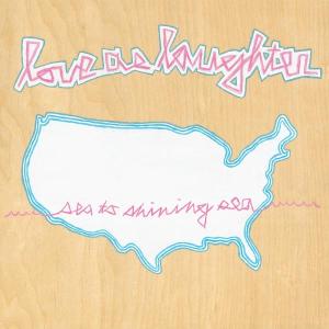 CD Shop - LOVE AS LAUGHTER SEA TO SHINING SEA