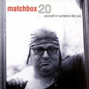 CD Shop - MATCHBOX 20 YOURSELF OR SOMEONE LIKE