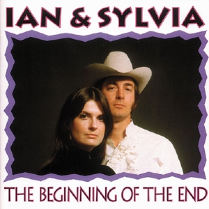 CD Shop - IAN & SYLVIA BEGINNING OF THE END