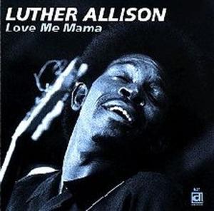 CD Shop - ALLISON, LUTHER LOVE ME MAMA