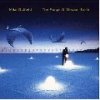 CD Shop - OLDFIELD, MIKE SONGS OF DISTANT EARTH,THE