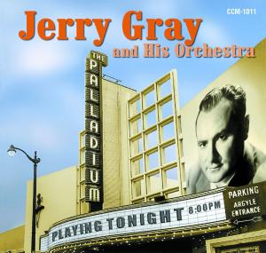CD Shop - GRAY, JERRY AT THE HOLLYWOOD PALLADIU