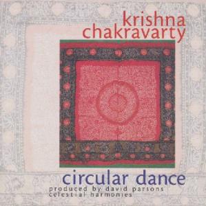 CD Shop - DR. KRISHNA CHACKRAVARTY CIRCULAR DANCE
