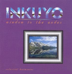 CD Shop - INKUYO WINDOW TO THE ANDES