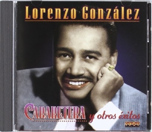 CD Shop - GONZALEZ, LORENZO CABARETERA Y OTROS EXITOS