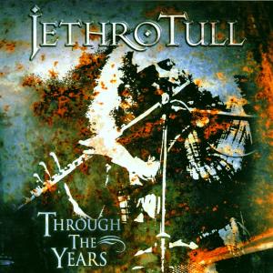 CD Shop - JETHRO TULL THROUGH THE YEARS