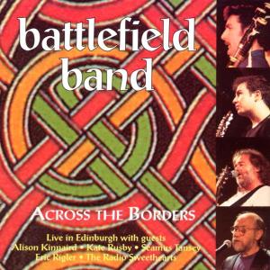 CD Shop - BATTLEFIELD BAND ACROSS THE BORDER