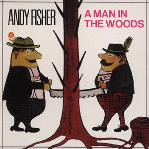 CD Shop - FISHER, ANDY A MAN IN THE WOODS