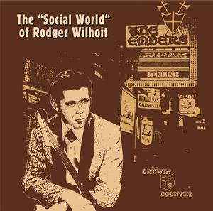 CD Shop - WILHOIT, ROGER SOCIAL WORLD OF ROGER WILHOIT