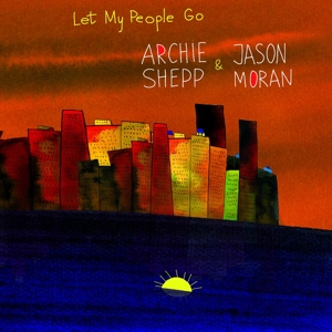 CD Shop - MORAN, JASON / ARCHIE SHE LET MY PEOPLE GO