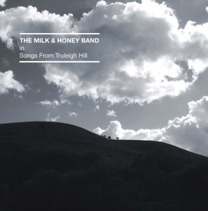 CD Shop - MILK AND HONEY BAND SONGS FROM TRULEIGH HILL