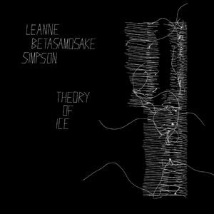 CD Shop - SIMPSON, LEANNE BETASAMOS THEORY OF ICE