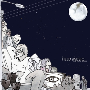 CD Shop - FIELD MUSIC FLAT WHITE MOON
