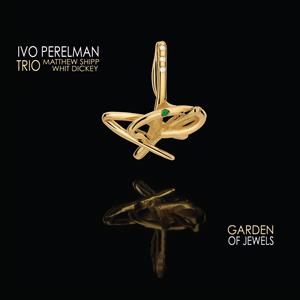 CD Shop - PERELMAN, IVO -TRIO- GARDEN OF JEWELS