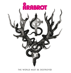 CD Shop - ARABROT WORLD MUST BE DESTROYED