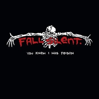 CD Shop - FALL SILENT YOU KNEW I WAS POISON