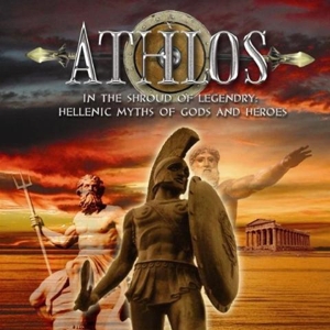 CD Shop - ATHLOS IN THE SHROUD OF LEGENDRY: HELLENIC MYTHS OF GODS AND HEROES