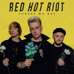 CD Shop - RED HOT RIOT FORGET ME NOW