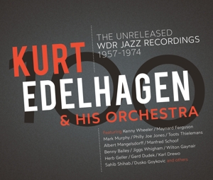 CD Shop - EDELHAGEN, KURT & HIS ORC 100 - THE UNRELEASED WDR JAZZ RECORDINGS