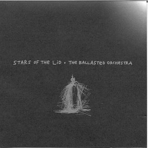 CD Shop - STARS OF THE LID BALLASTED ORCHESTRA