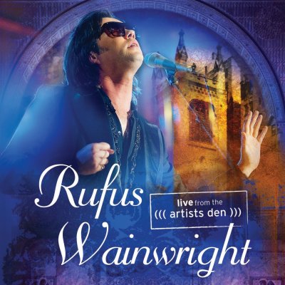 CD Shop - WAINWRIGHT, RUFUS LIVE FROM THE ARTISTS DEN