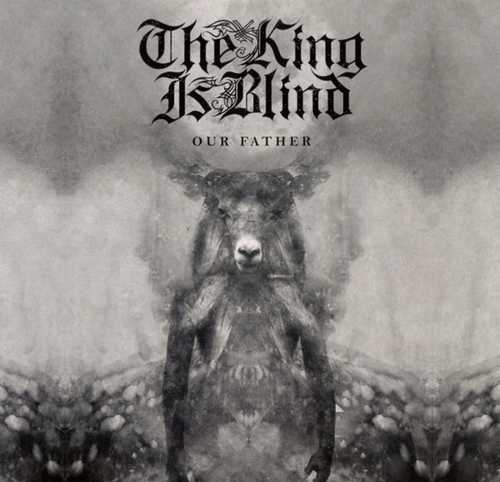 CD Shop - KING IS BLIND OUR FATHER