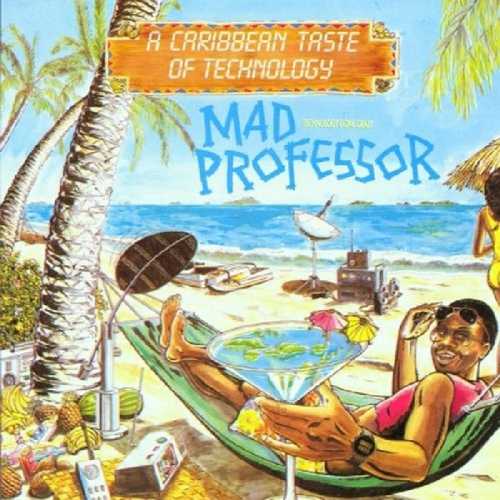 CD Shop - MAD PROFESSOR A TASTE OF CARIBBEAN TECHNOLOGY