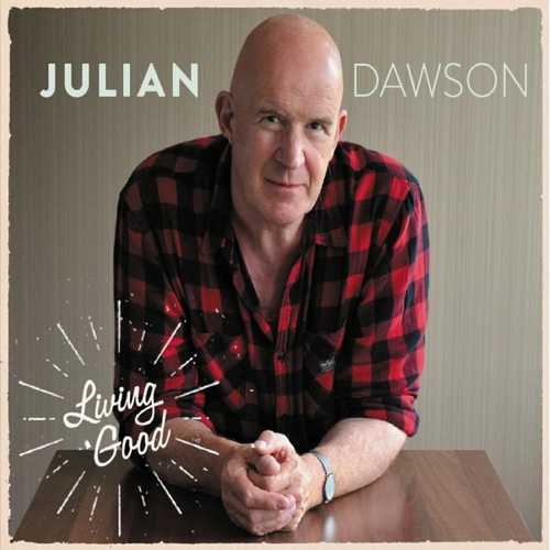 CD Shop - DAWSON, JULIAN LIVING GOOD