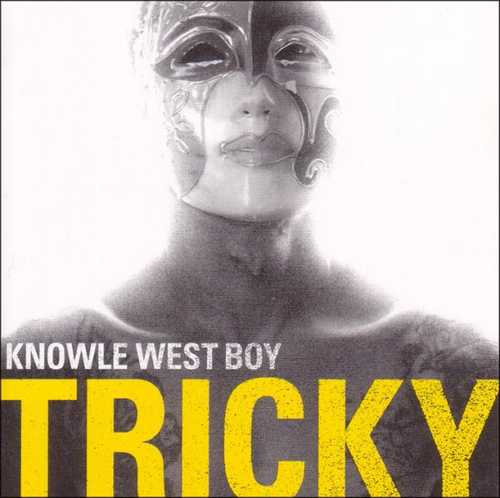 CD Shop - TRICKY KNOWLE WEST BOY