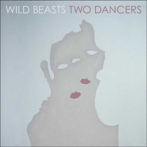 CD Shop - WILD BEASTS TWO DANCERS