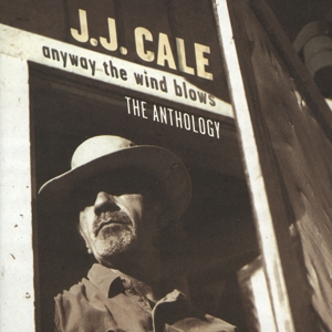 CD Shop - CALE, J.J. ANYWAY THE WIND BLOWS