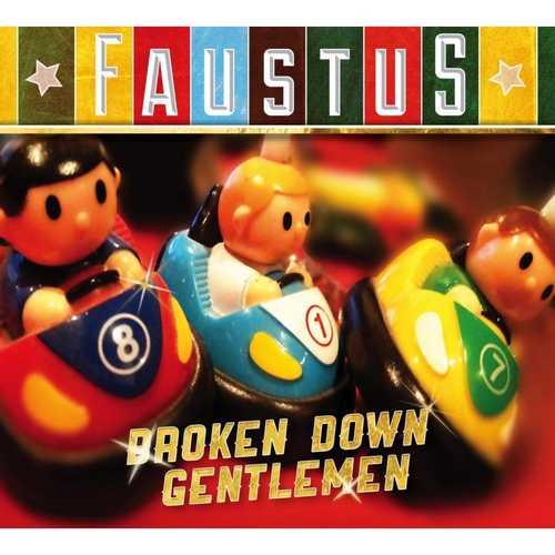CD Shop - FAUSTUS BROKEN DOWN GENTLEMEN