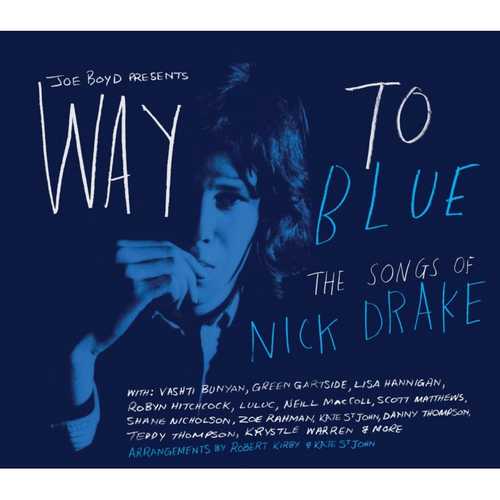 CD Shop - DRAKE, NICK.=TRIB= WAY TO BLUE - THE SONGS OF NICK DRAKE