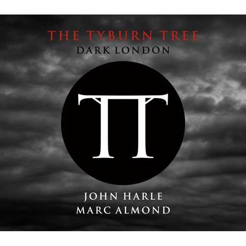 CD Shop - HARLE, JOHN & MARC ALMOND TYBURN TREE - DARK LONDON