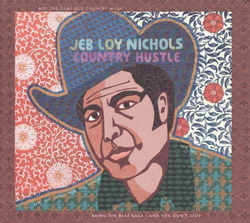 CD Shop - NICHOLS, JEB LOY COUNTRY HUSTLE