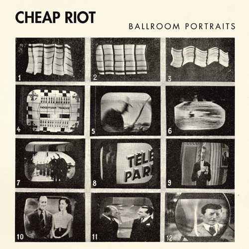 CD Shop - CHEAP RIOT BALLROOM PORTRAITS