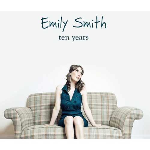 CD Shop - SMITH, EMILY TEN YEARS