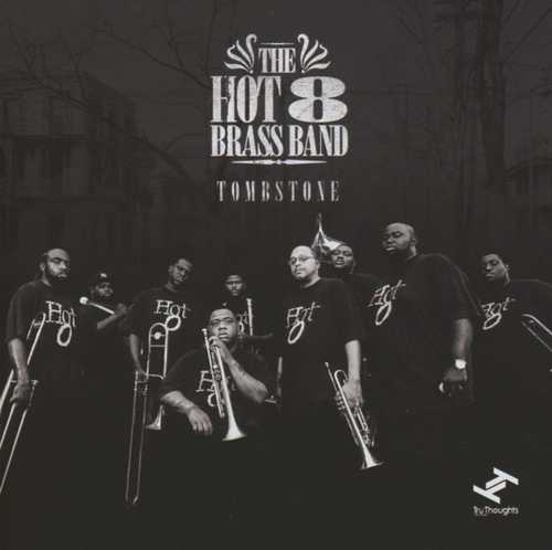 CD Shop - HOT 8 BRASS BAND TOMBSTONE