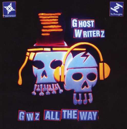CD Shop - GHOST WRITERZ GWZ ALL THE WAY