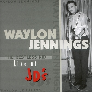 CD Shop - JENNINGS, WAYLON RESTLESS KID, LIVE AT JD\