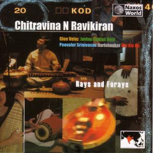 CD Shop - RAVIKIRAN, CHITRAVINA N. RAYS AND FORAYS