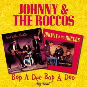 CD Shop - JOHNNY & THE ROCCOS BOP A DEE BOP A DOO