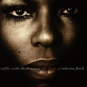 CD Shop - FLACK, ROBERTA SOFTLY WITH THESE SONGS THE BE